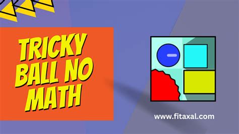 Math tricky ball. Things To Know About Math tricky ball. 